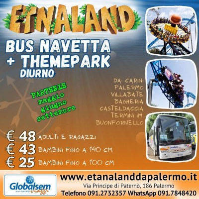 Etnaland Bus Navetta + Themepark diurno da Carini, Palermo, Villabate, Bagheria, Casteldaccia e Termini