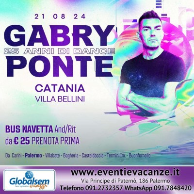 BUS per GABRY PONTE da Palermo in Concerto a Catania il 21 agosto 2024