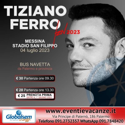 BUS per TIZIANO FERRO da Palermo in Concerto a Messina il 04 luglio 2023